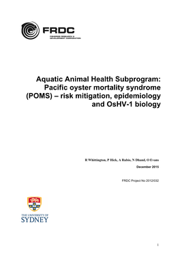 Pacific Oyster Mortality Syndrome (POMS) – Risk Mitigation, Epidemiology and Oshv-1 Biology
