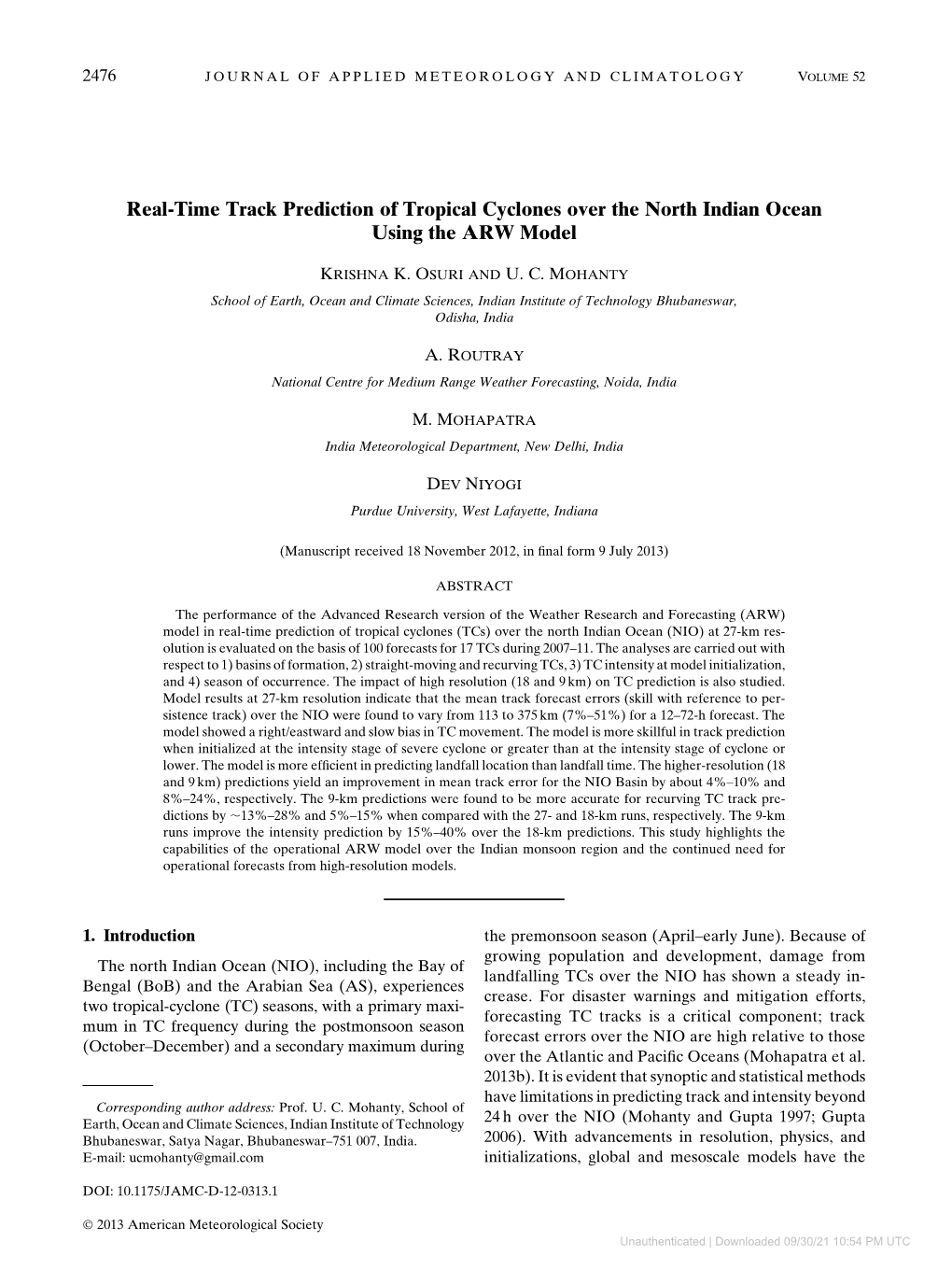 Real-Time Track Prediction of Tropical Cyclones Over the North Indian Ocean Using the ARW Model