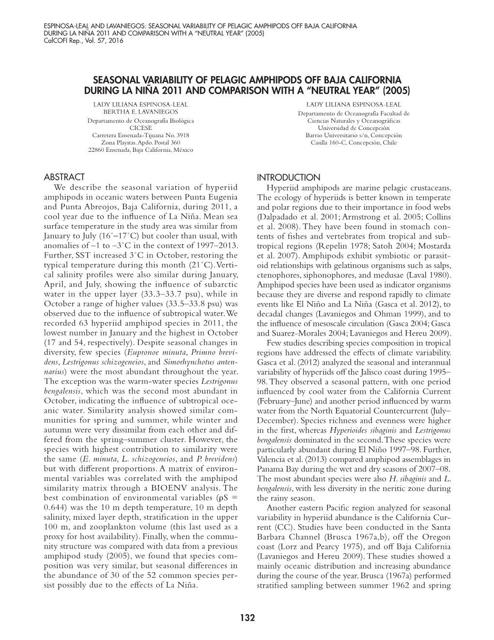 SEASONAL VARIABILITY of PELAGIC AMPHIPODS OFF BAJA CALIFORNIA DURING LA NIÑA 2011 and COMPARISON with a “NEUTRAL YEAR” (2005) Calcofi Rep., Vol