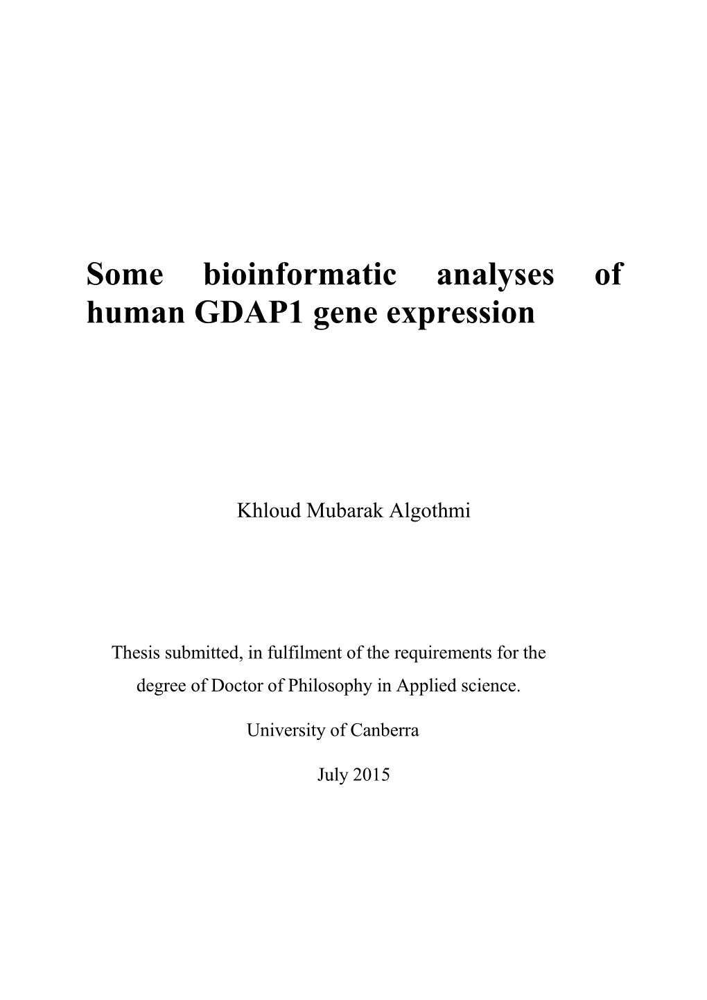 Some Bioinformatic Analyses of Human GDAP1 Gene Expression