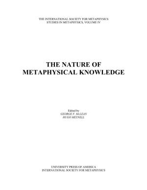 The Nature of Metaphysical Knowledge