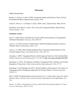 Bibliography Whole Journal Issues Bettcher, T. & Garry, A. (Eds.). (2009). Transgender Studies and Feminism: Theory, Politic