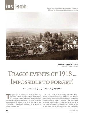 Tragic Events of 1918 ... Impossible to Forget! Continued