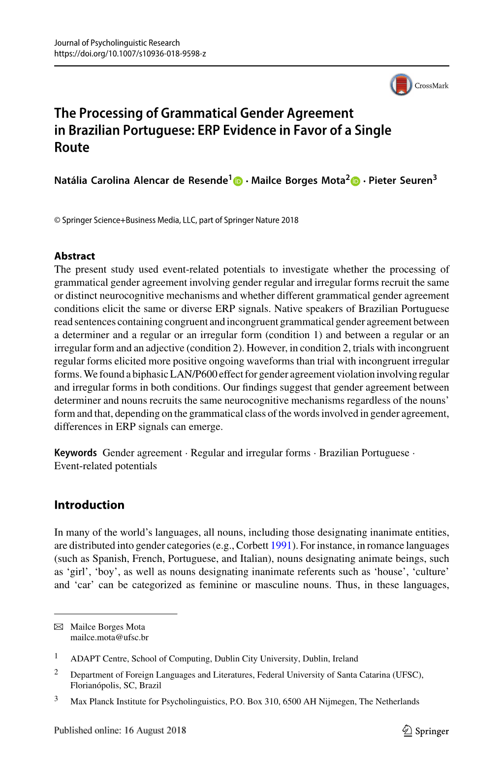 The Processing of Grammatical Gender Agreement in Brazilian Portuguese: ERP Evidence in Favor of a Single Route