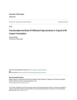 Functionality and Role of Different Fatty Alcohols in Topical O/W Cream Formulation