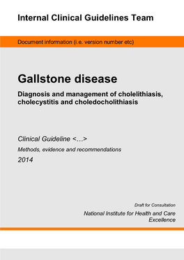Gallstone Disease Diagnosis and Management of Cholelithiasis, Cholecystitis and Choledocholithiasis
