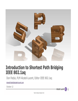 Introduction to Shortest Path Bridging G G IEEE 802.1Aq
