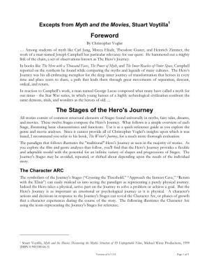 The Stages of the Hero's Journey All Stories Consist of Common Structural Elements of Stages Found Universally in Myths, Fairy Tales, Dreams, and Movies