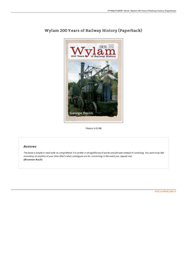 Read PDF / Wylam 200 Years of Railway History (Paperback