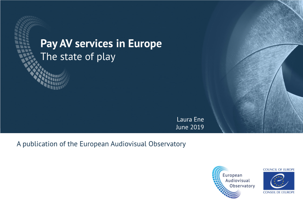 Pay AV Services in Europe: the State of Play