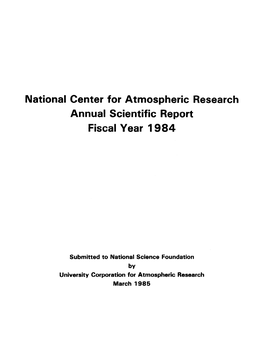 NCAR Annual Scientific Report Fiscal Year 1984 - Link Page Next PART0002