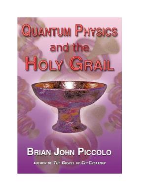 Quantum Physics and the Holy Grail
