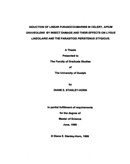 INDUCTION of LINEAR FURANOCOUMARINS in CELERY, APIUM GRAVEOLENS by INSECT DAMAGE and Thelr EFFECTS on LYGUS Pmsented to the Univ