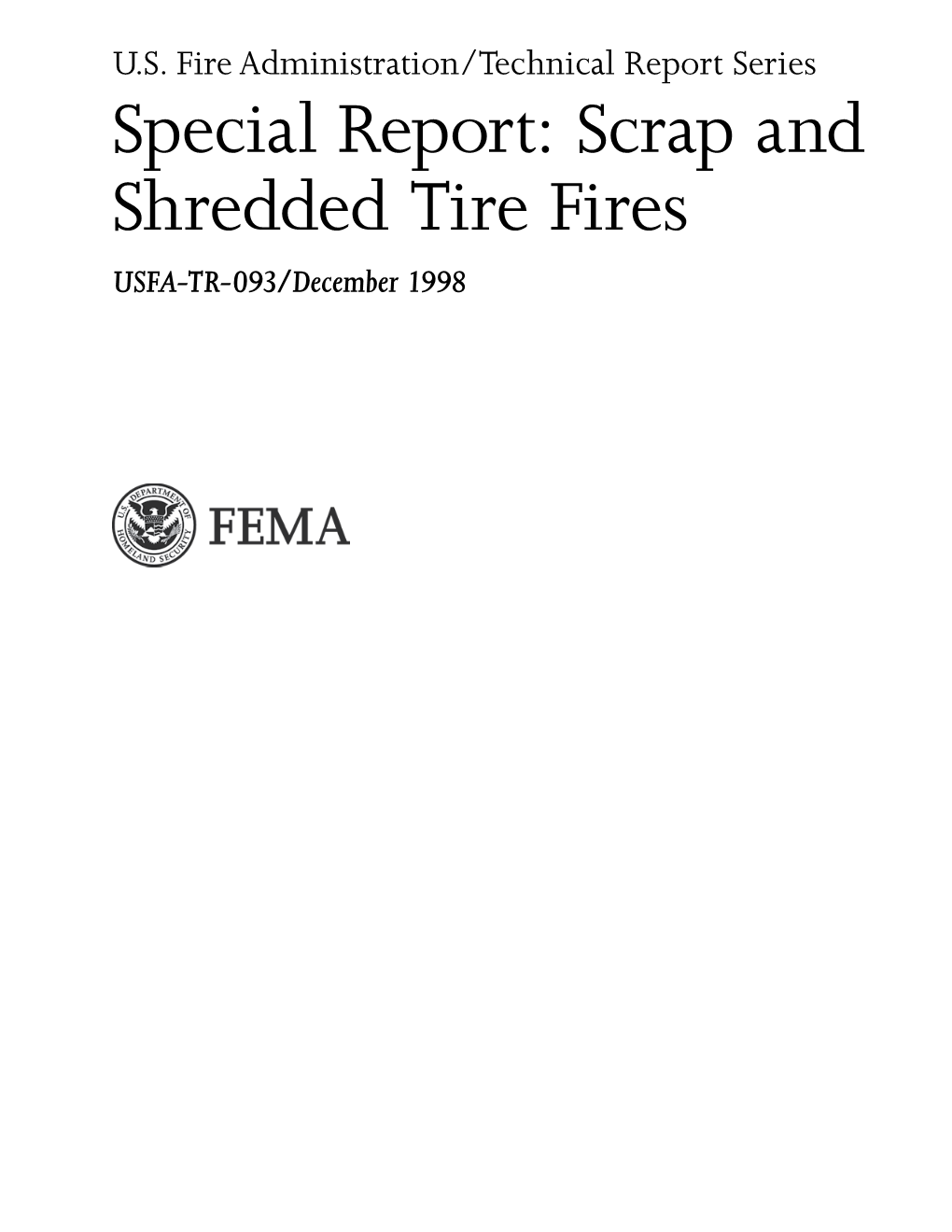 TR-093 Special Report: Scrap and Shredded Tire Fires