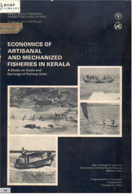 ECONOMICS of ARTISANAL and MECHANIZED FISHERIES in KERALA a Study on Costs and Earnings of Fishing Units