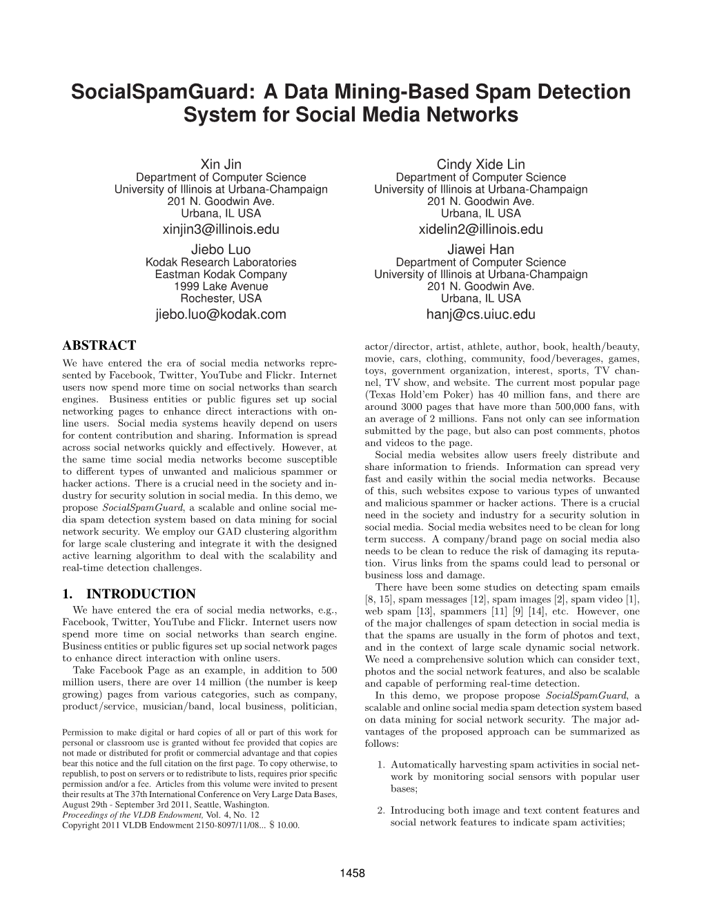 A Data Mining-Based Spam Detection System for Social Media Networks