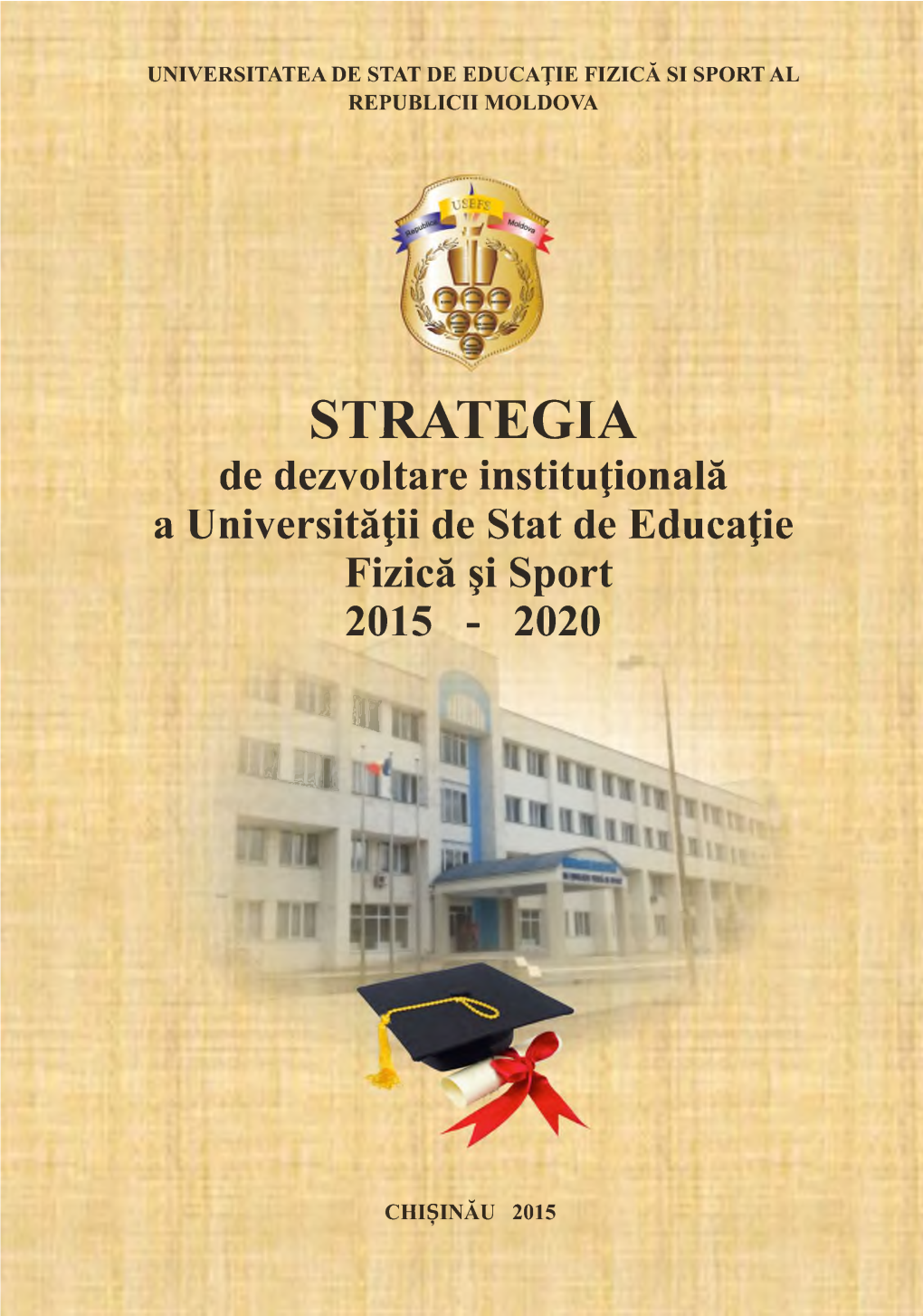 Strategia De Dezvoltare a USEFS (2015-2020)