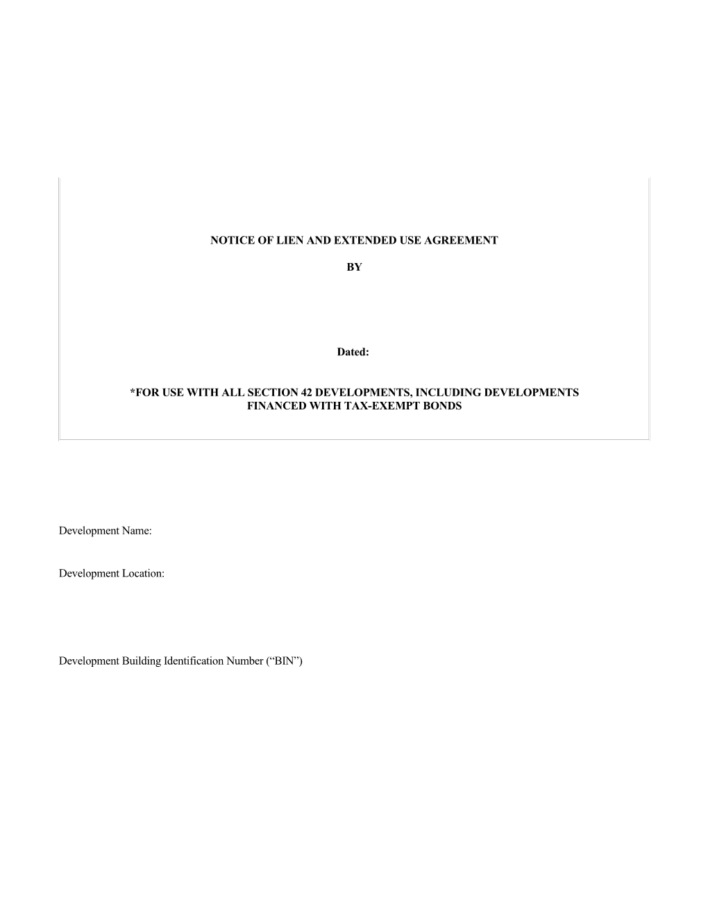 Grant, Lien, And Restrictive Covenant Agreement