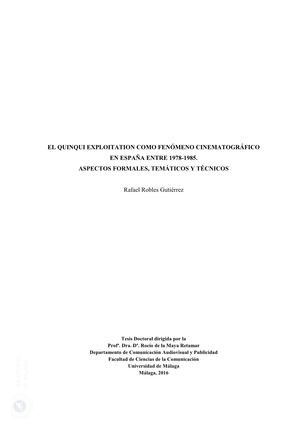 El Quinqui Exploitation Como Fenómeno Cinematográfico En España Entre 1978-1985