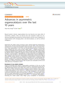 Advances in Asymmetric Organocatalysis Over the Last 10 Years ✉ Shao-Hua Xiang1,2 & Bin Tan 1