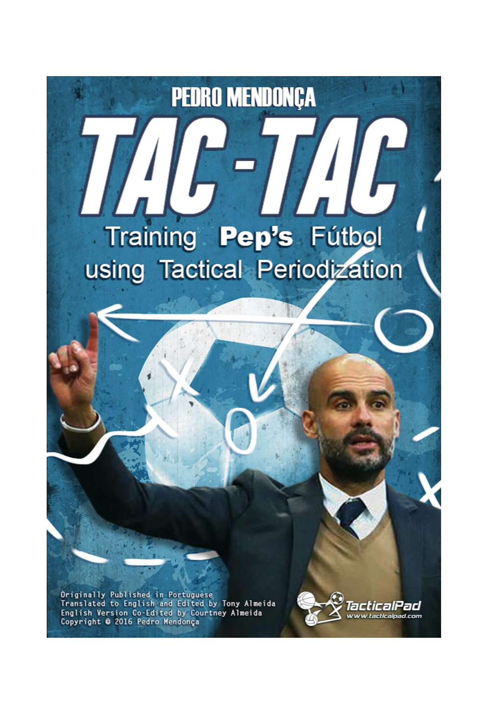 Training Peps Futbol Using Tactical Periodization