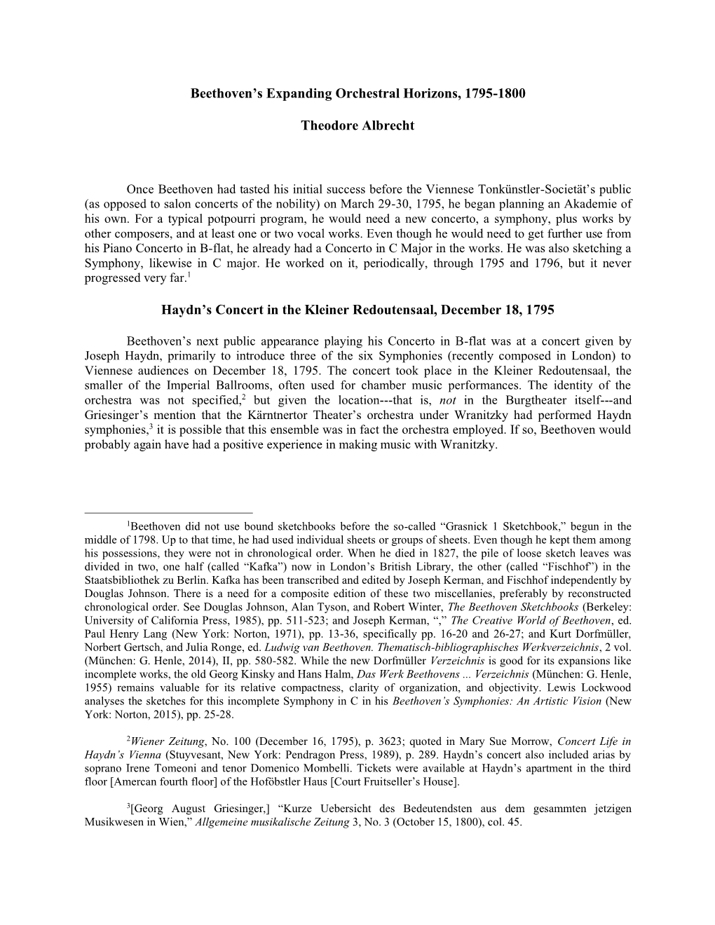 Beethoven's Expanding Orchestral Horizons, 1795-1800 Theodore Albrecht Haydn's Concert in the Kleiner Redoutensaal, December