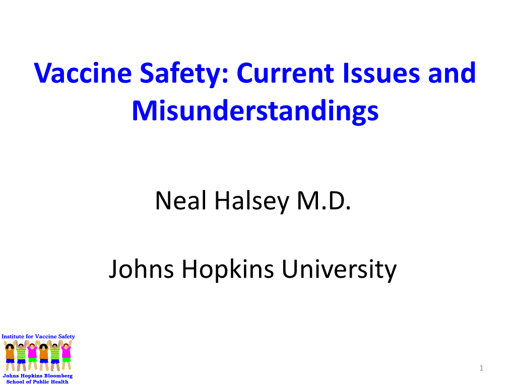 Vaccine Safety: Current Issues and Misunderstandings