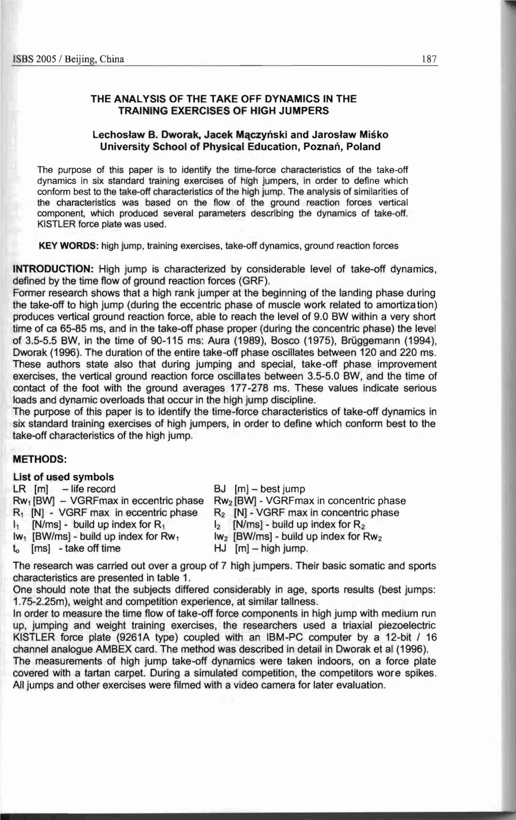 The Analysis of the Take Off Dynamics in the Training Exercises of High Jumpers