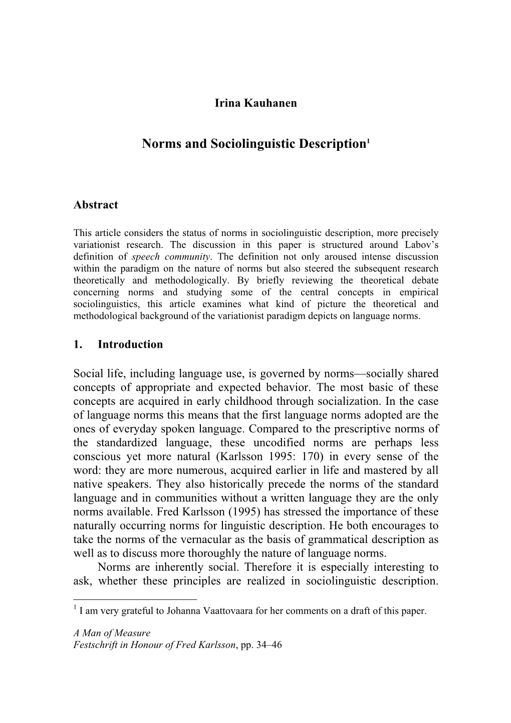 Norms and Sociolinguistic Description1