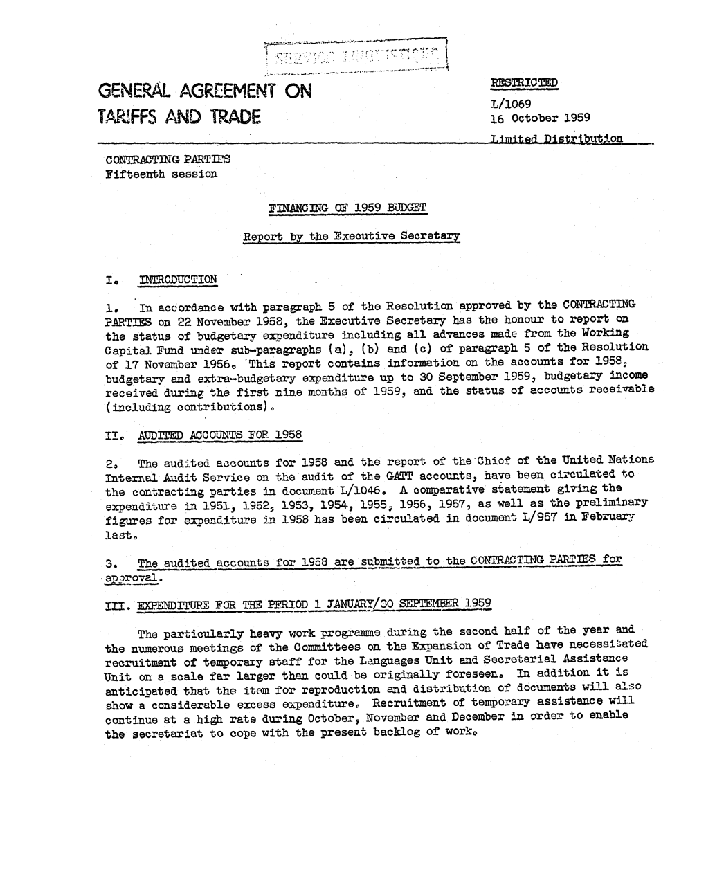 GENERAL AGREEMENT ONL/1069 TARIFFS and TRADE 16 October 1959 Limited Distribution CONTRACTING PARTIES Fifteenth Session