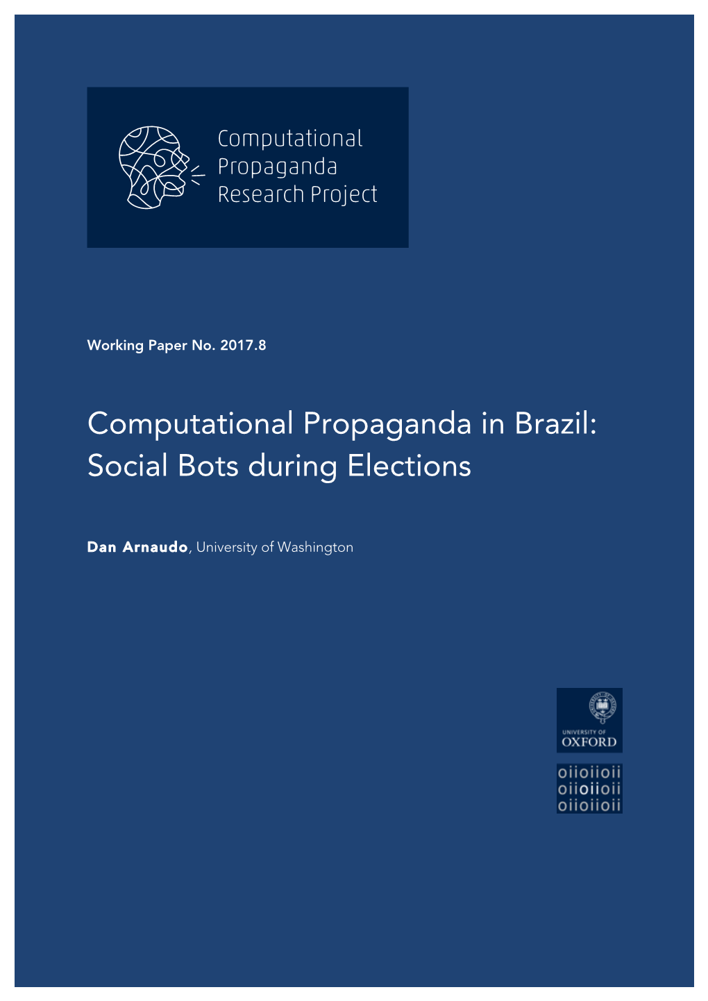 Computational Propaganda in Brazil: Social Bots During Elections