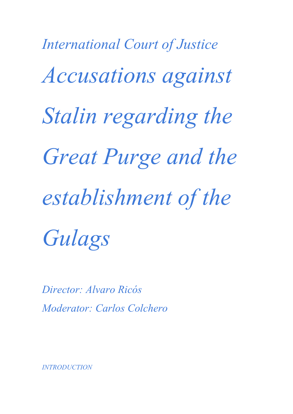 Accusations Against Stalin Regarding the Great Purge and the Establishment of the Gulags