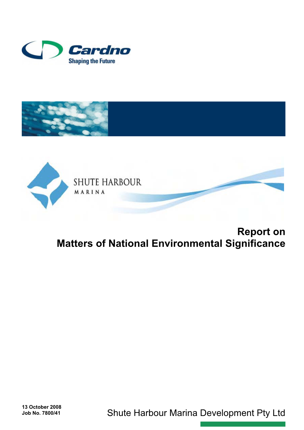 Shute Harbour Marina Resort Report on Matters of National Environmental Significance