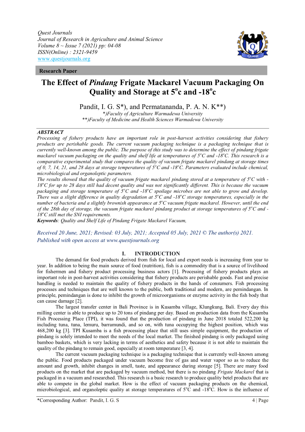 The Effect of Pindang Frigate Mackarel Vacuum Packaging on Quality and Storage at 5Oc and -18Oc