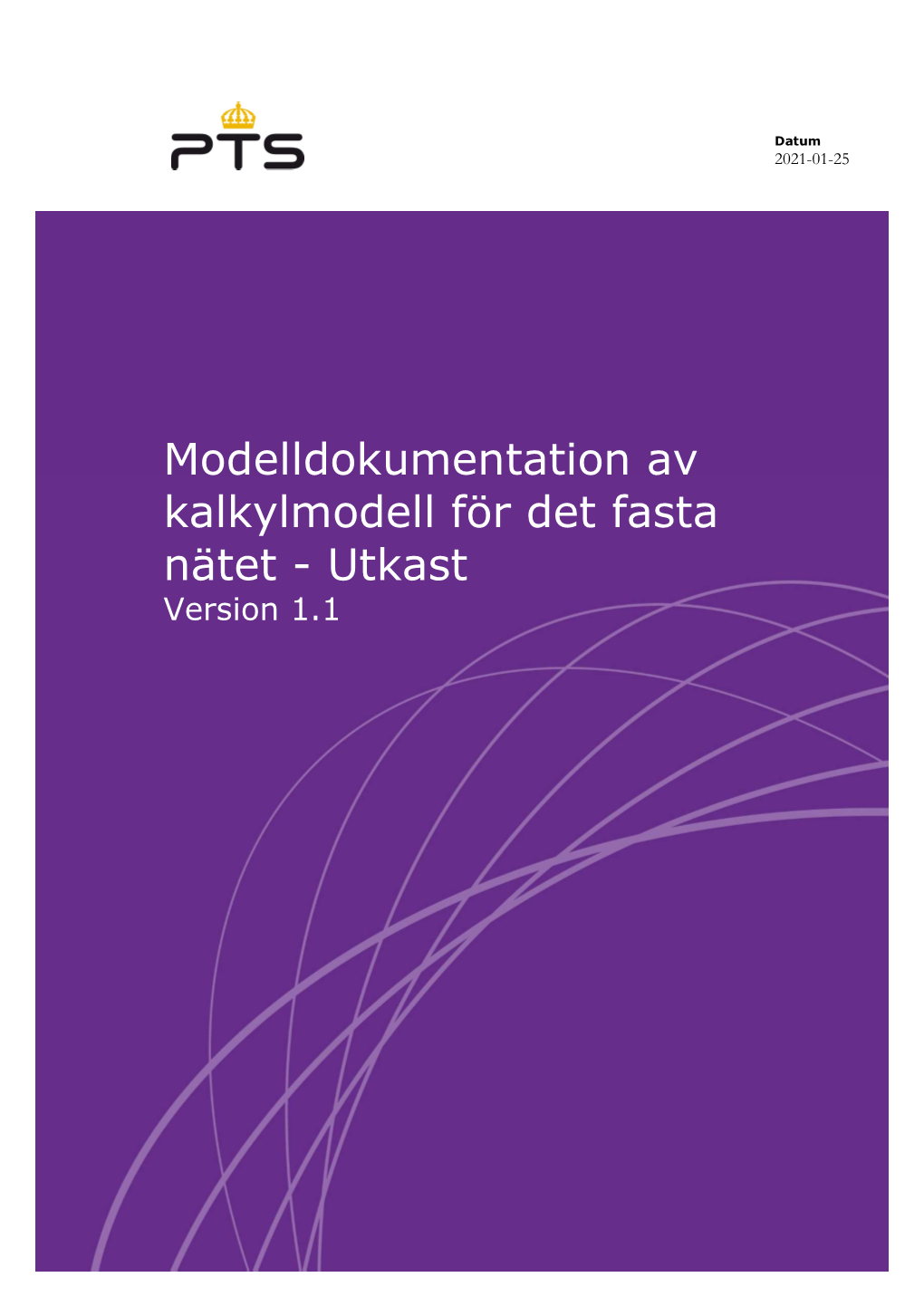 Modelldokumentation Av Kalkylmodell För Det Fasta Nätet - Utkast Version 1.1