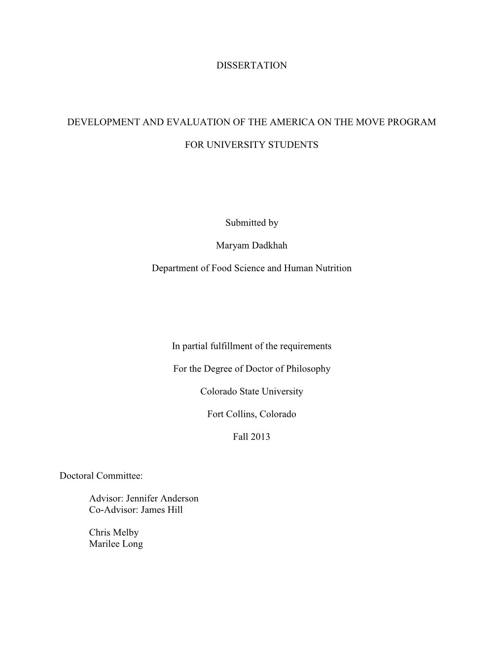 DISSERTATION DEVELOPMENT and EVALUATION of the AMERICA on the MOVE PROGRAM for UNIVERSITY STUDENTS Submitted by Maryam Dadkhah