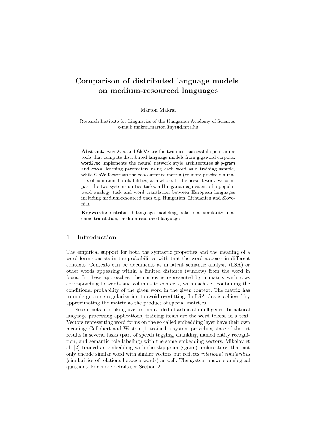 Comparison of Distributed Language Models on Medium-Resourced Languages