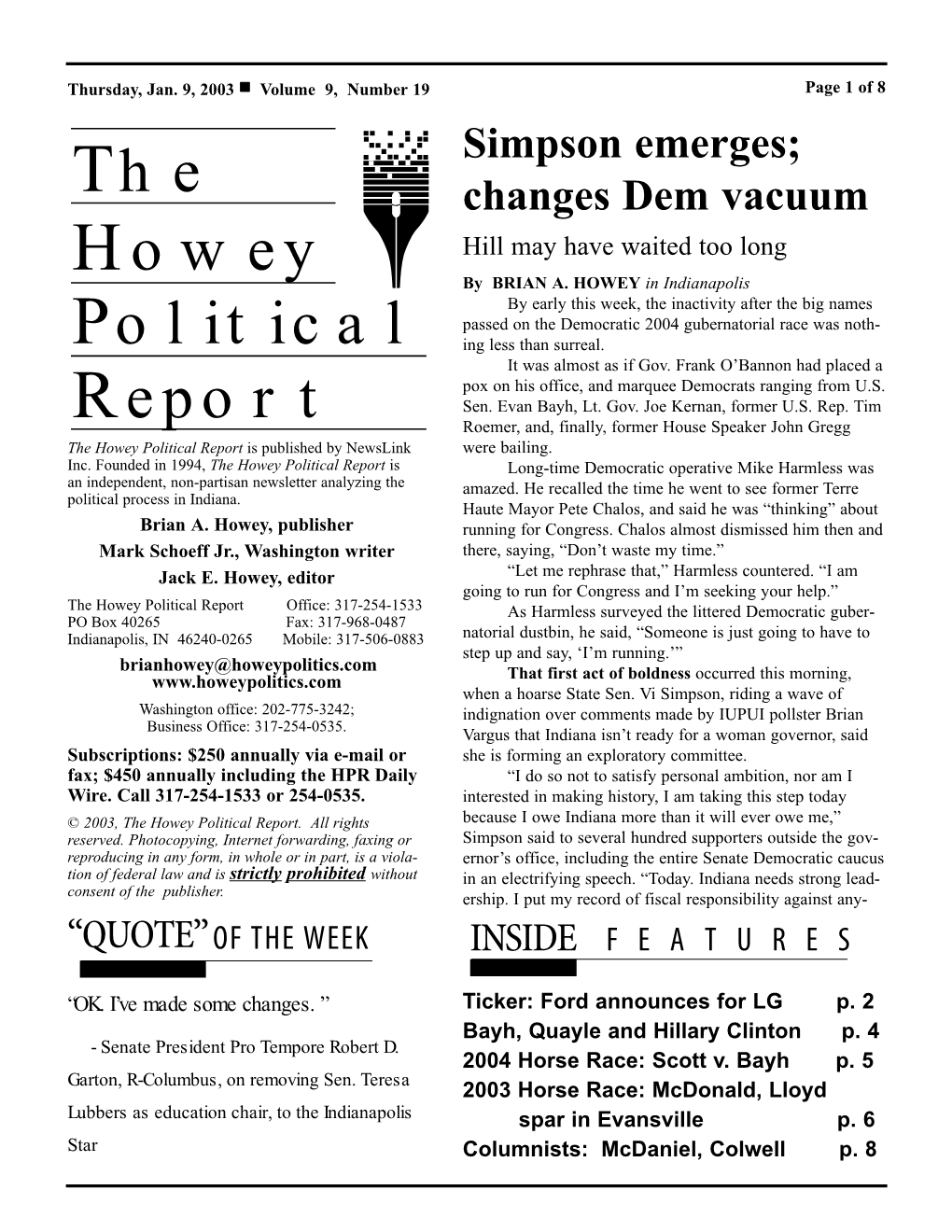 The Howey Political Report Is Published by Newslink Were Bailing