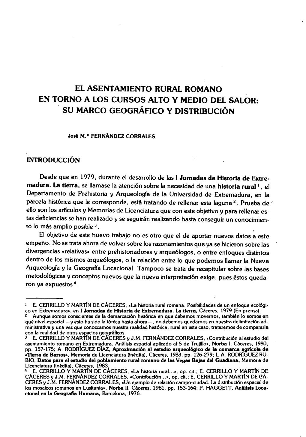 El Asentamiento Rural Romano En Torno a Los Cursos Alto Y Medio Del Salor: Su Marco Geografico Y Distribución