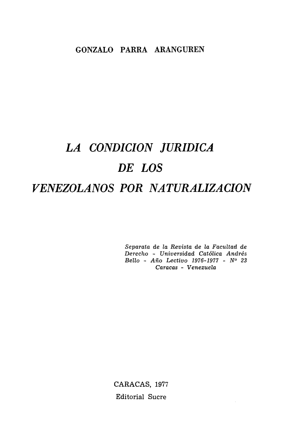 La Condicion ]Uridica De Los Venezolanos Por Naturalizacion