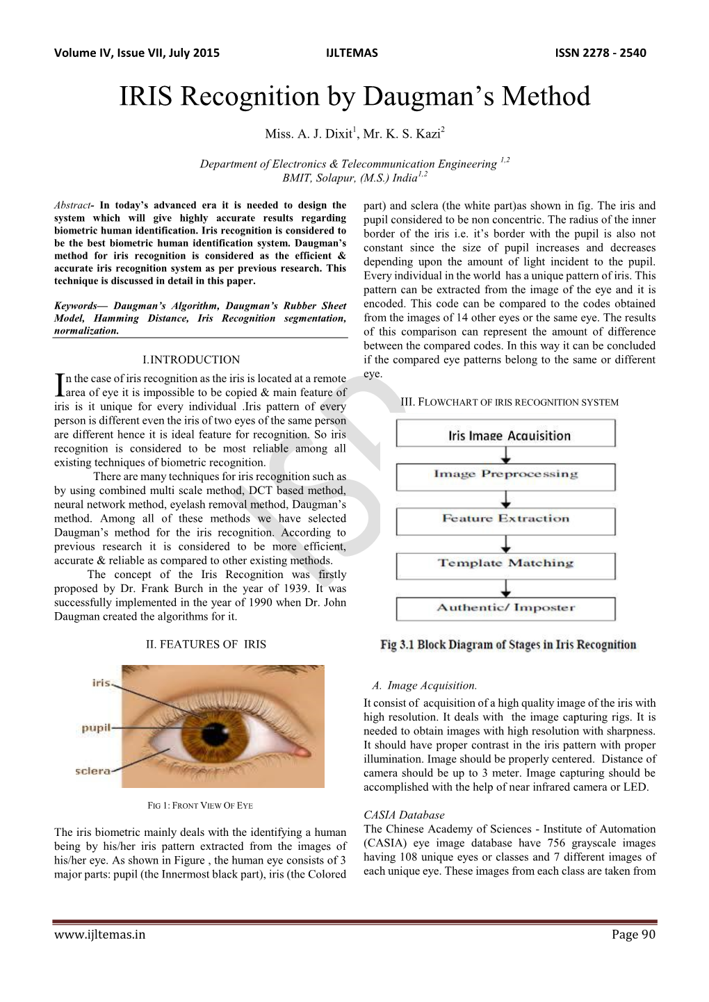 IRIS Recognition by Daugman‟S Method