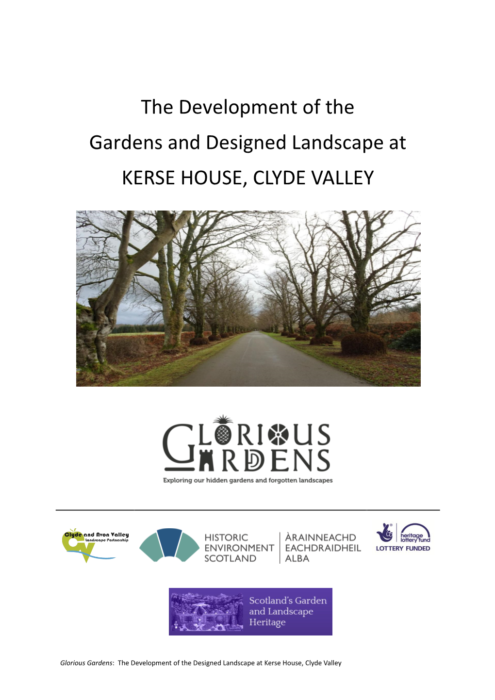 The Development of the Gardens and Designed Landscape at KERSE HOUSE, CLYDE VALLEY