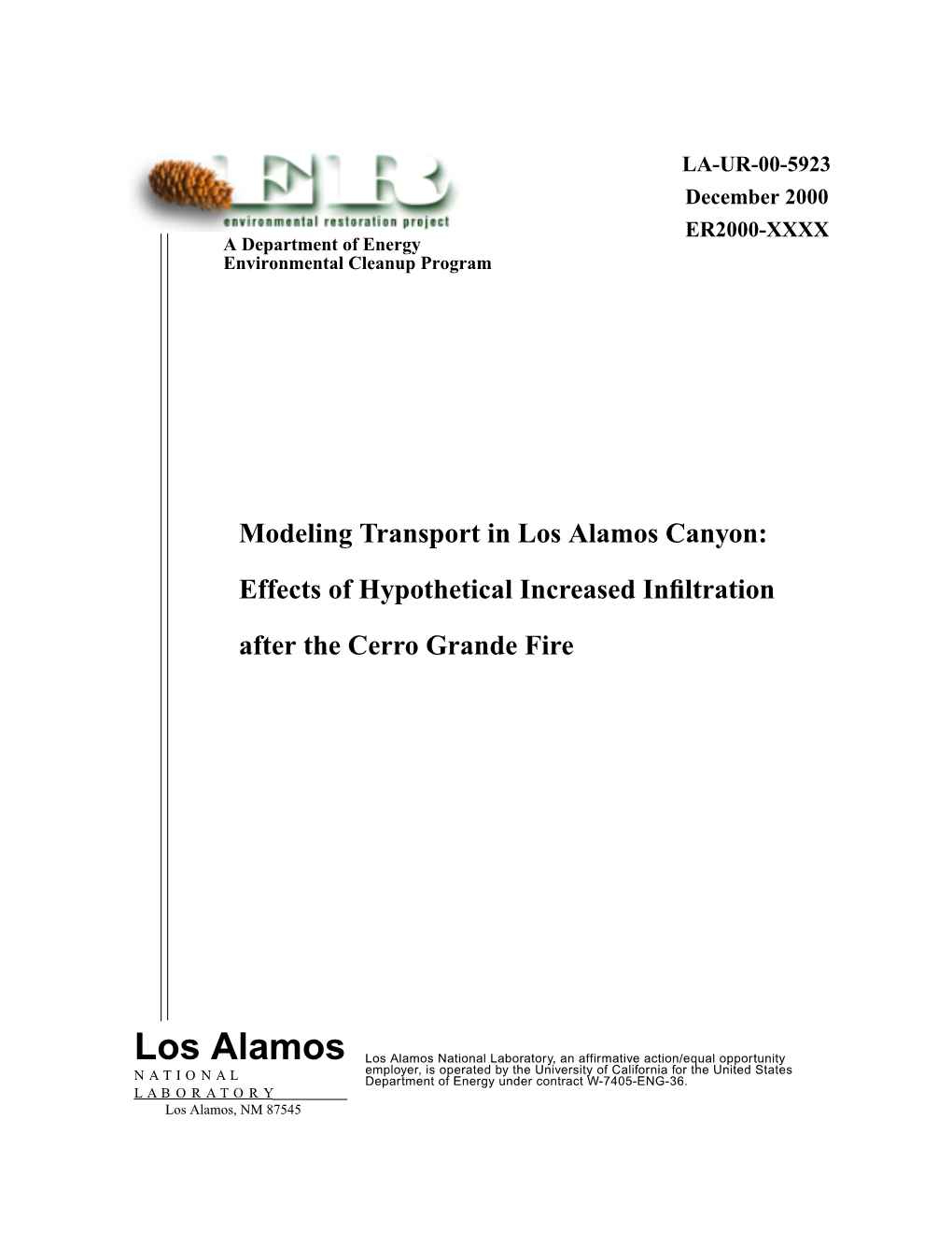 Modeling Transport in Los Alamos Canyon: Effects of Hypothetical Increased Inﬁltration After the Cerro Grande Fire