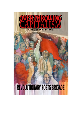 OVERTHROWING CAPITALISM Volume Five