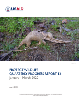 PROTECT WILDLIFE QUARTERLY PROGRESS REPORT 12 January - March 2020