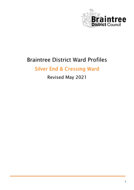 Braintree District Ward Profiles Silver End & Cressing Ward Revised May 2021