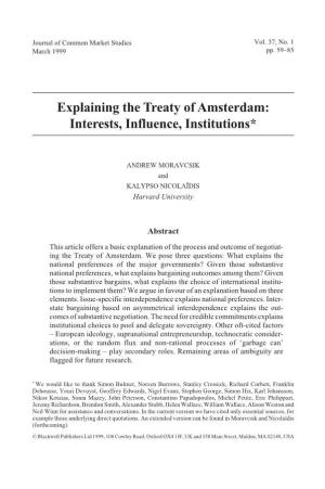 Explaining the Treaty of Amsterdam: Interests, Influence, Institutions*