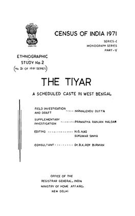 The Tiyar, Scheduled Caste in West Bengal, Monograph Series