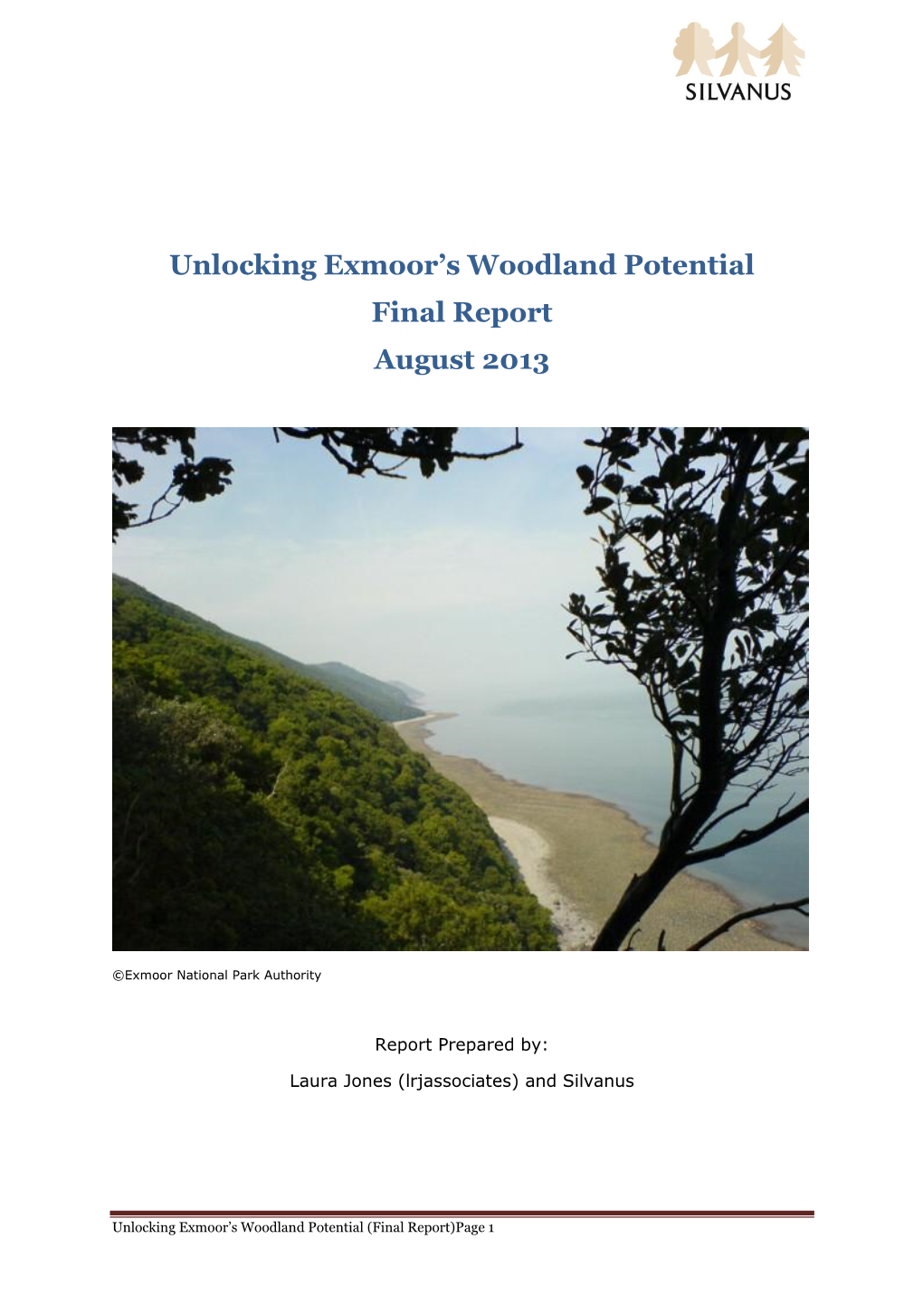 Unlocking Exmoor's Woodland Potential Final Report August 2013