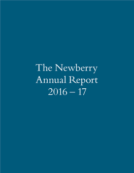 The Newberry Annual Report 2016 – 17